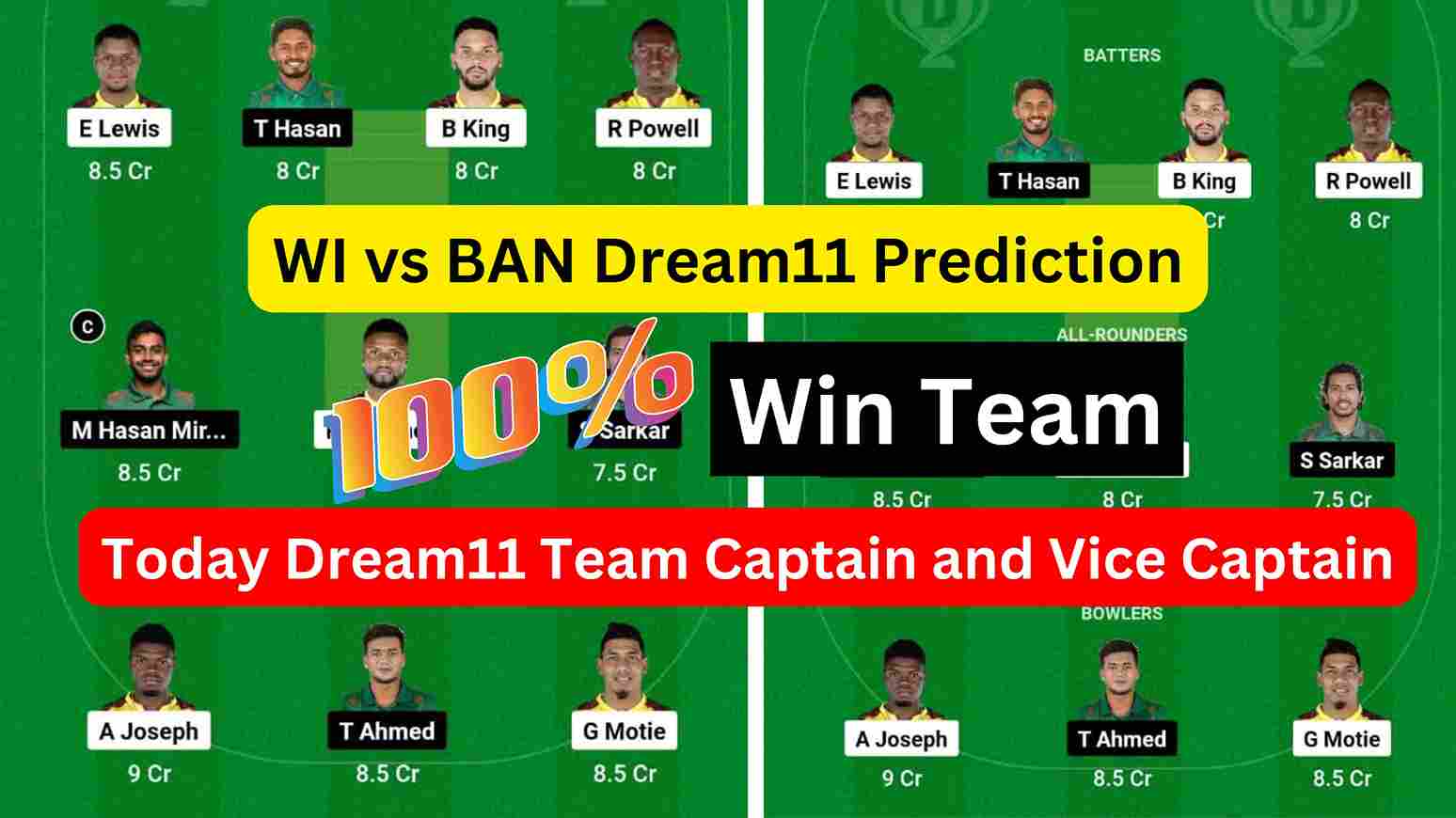 Today Dream11 Team Captain and Vice Captain वेस्टइंडीज बनाम बांग्लादेश Dream11 में इस खिलाड़ी को कप्तान और उप कप्तान बनाएं, 100% Win